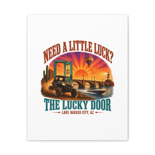 Need a Little Luck? Canvas