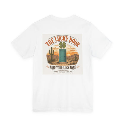 The Lucky Door - Find Your Luck Here Tee