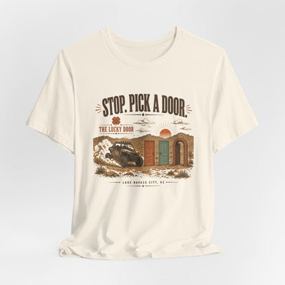 Stop. Pick a Door. Lucky Door Tee