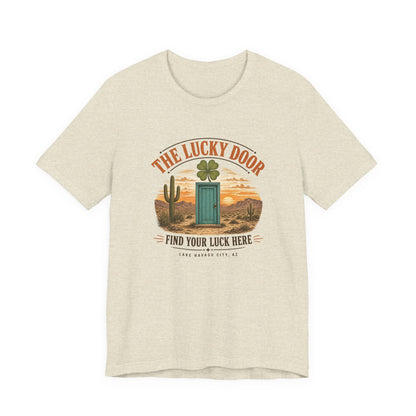 The Lucky Door - Find Your Luck Here Tee