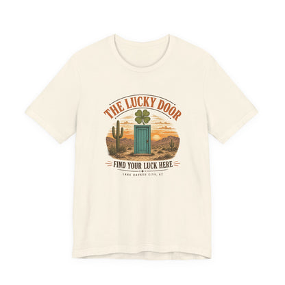 The Lucky Door - Find Your Luck Here Tee