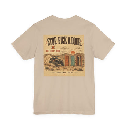 Stop. Pick a Door. Lucky Door Tee