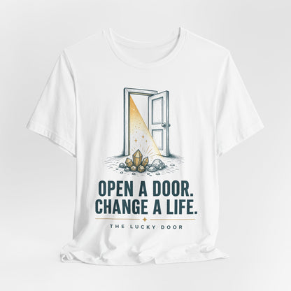 Open a Door. Change a Life. Tee
