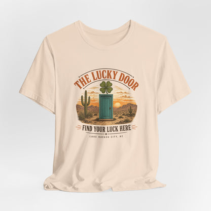 The Lucky Door - Find Your Luck Here Tee