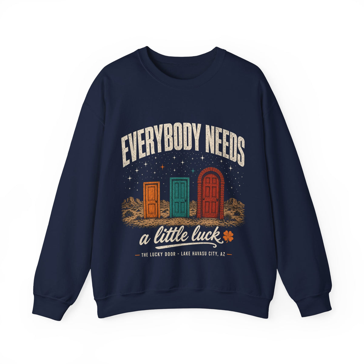 Everybody Needs Luck Crewneck