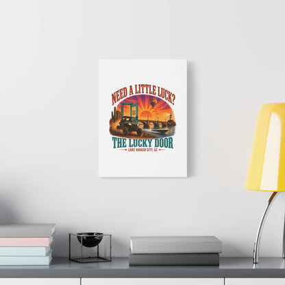 Need a Little Luck? Canvas