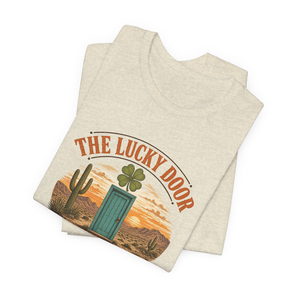 The Lucky Door - Find Your Luck Here Tee