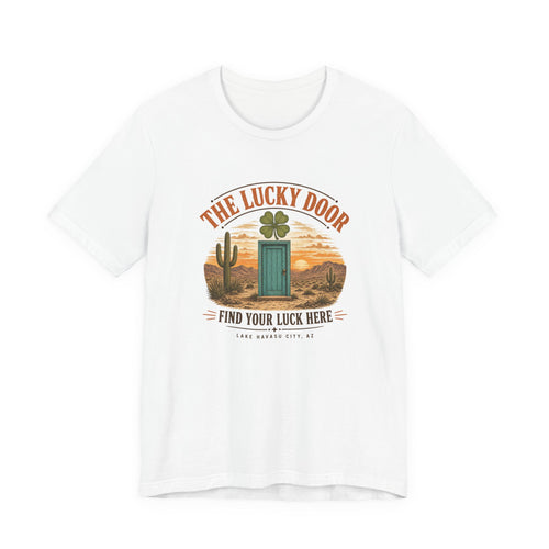 The Lucky Door - Find Your Luck Here Tee
