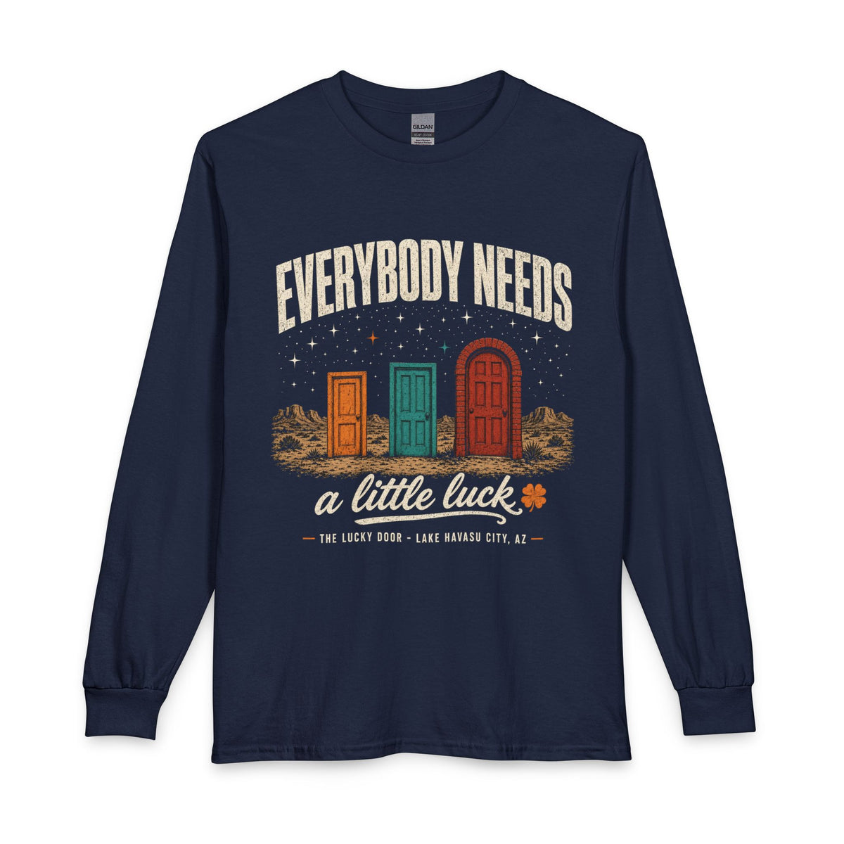 Everybody Needs Luck Long Sleeve
