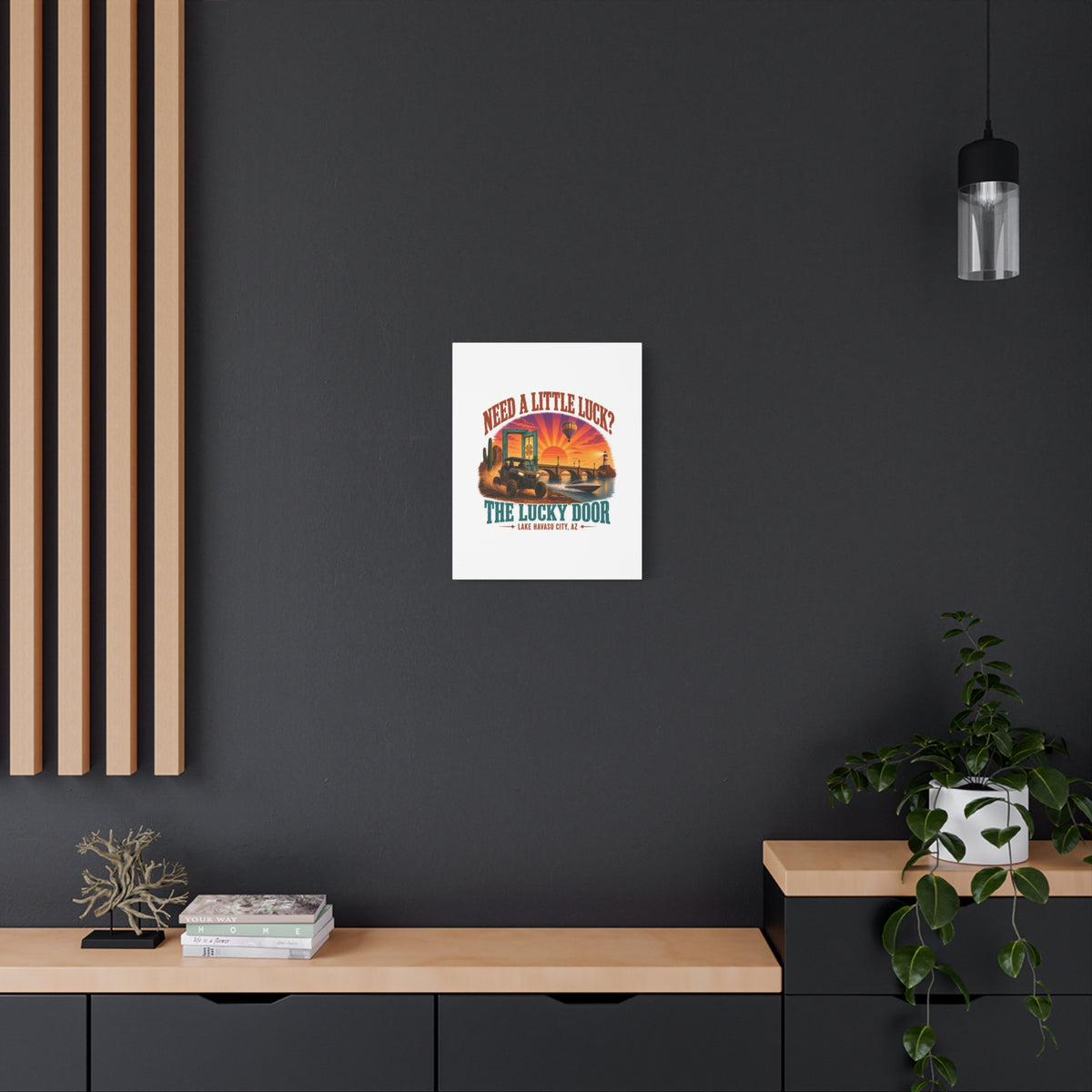 Need a Little Luck? Canvas