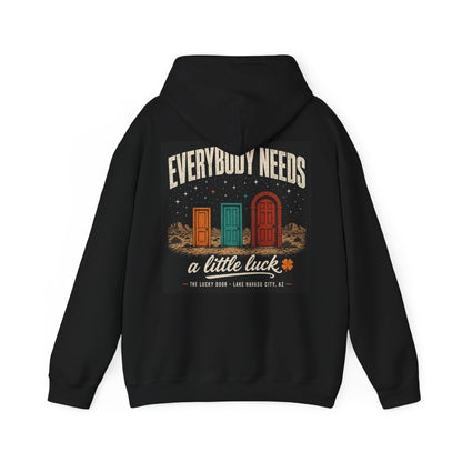 Everybody Needs a Little Luck Hoodie
