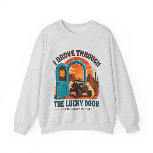 I Drove Through the Lucky Door Crewneck