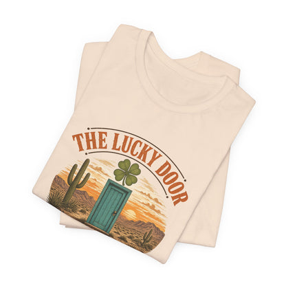 The Lucky Door - Find Your Luck Here Tee