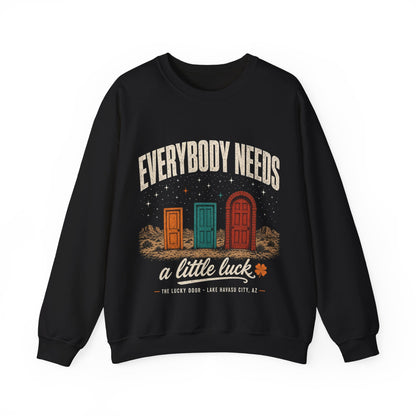 Everybody Needs Luck Crewneck