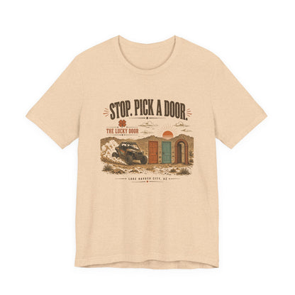 Stop. Pick a Door. Lucky Door Tee