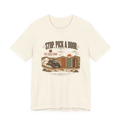 Stop. Pick a Door. Lucky Door Tee