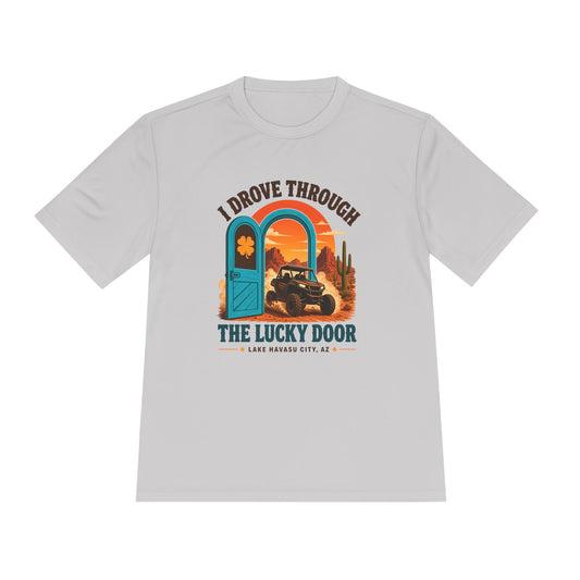 I Drove Through the Lucky Door Performance Tee