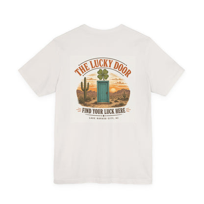 The Lucky Door - Find Your Luck Here Tee