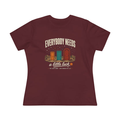 Everybody Needs a Little Luck Women's Relaxed Tee