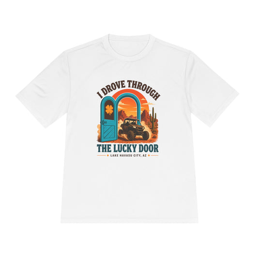 I Drove Through the Lucky Door Performance Tee