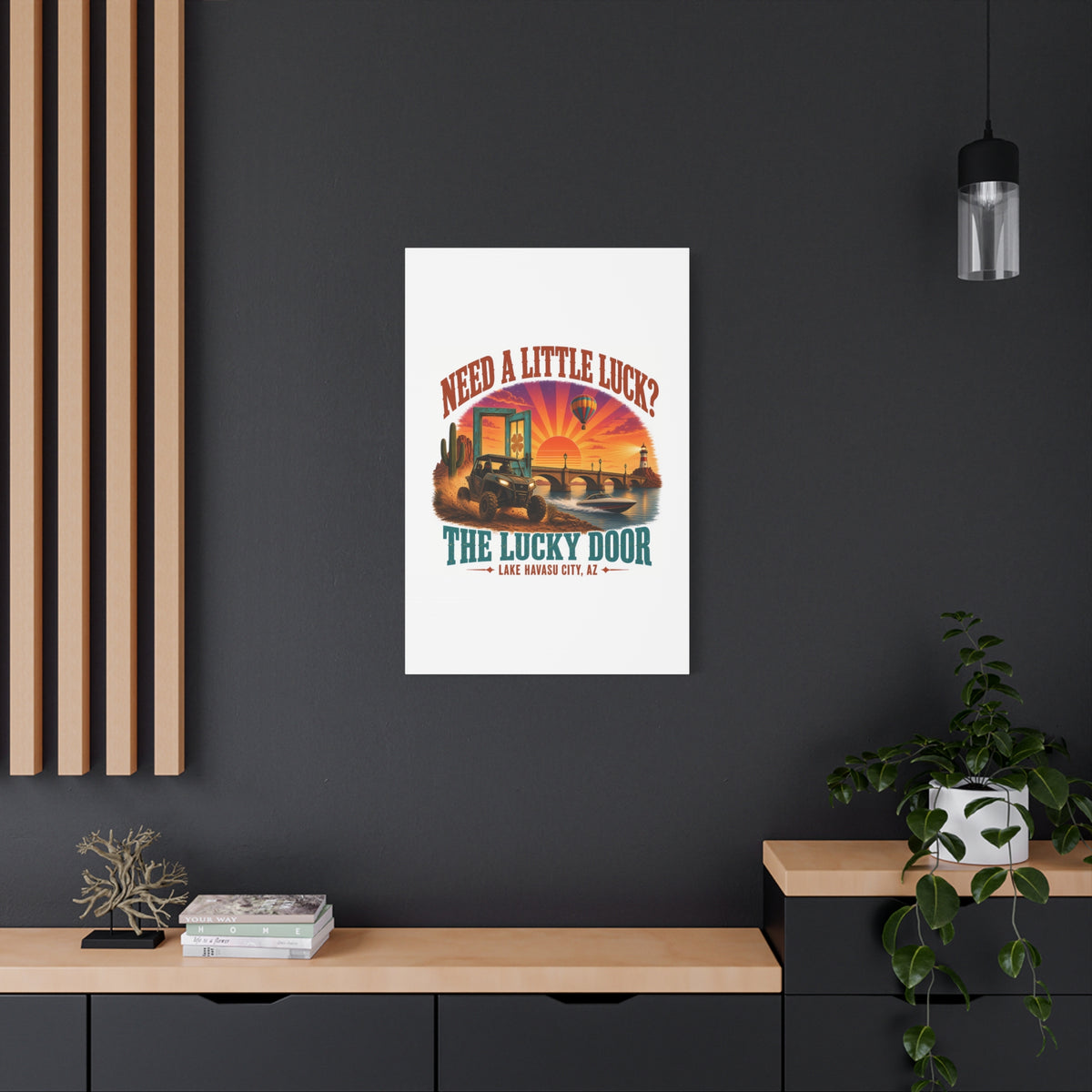 Need a Little Luck? Canvas