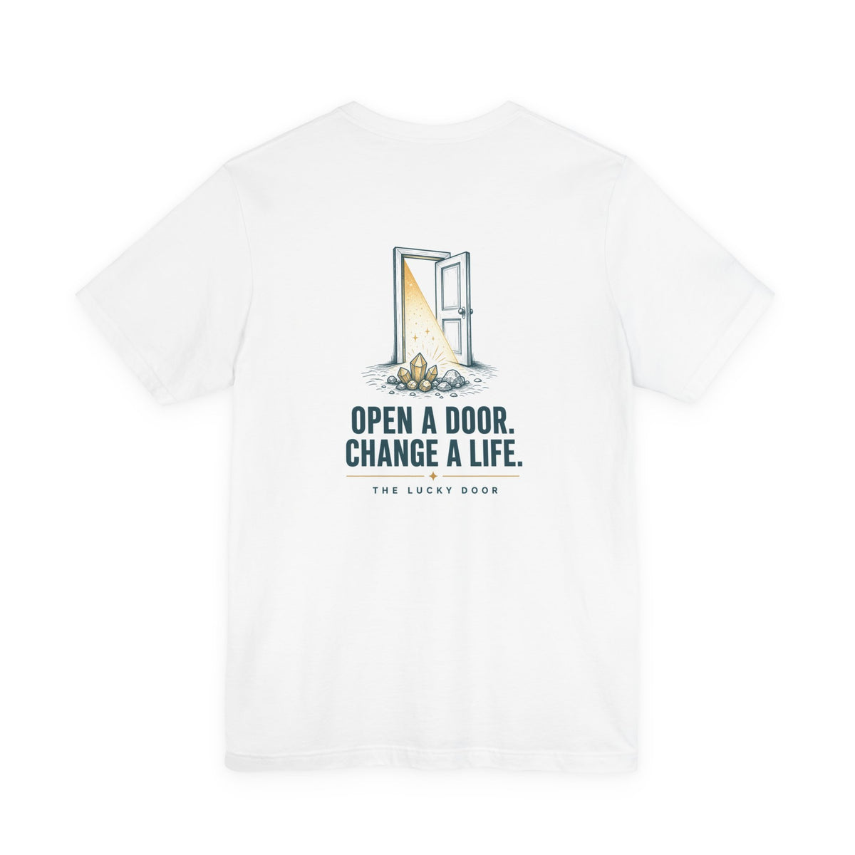 Open a Door. Change a Life. Tee