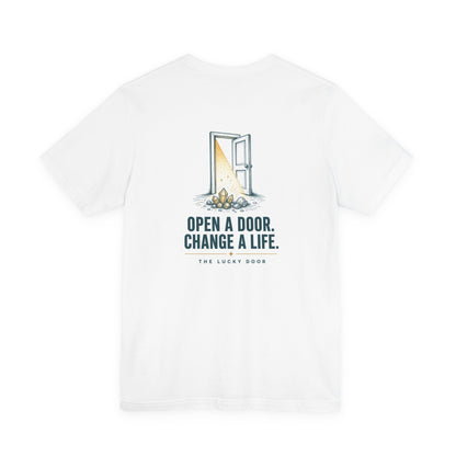 Open a Door. Change a Life. Tee