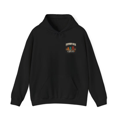 Everybody Needs a Little Luck Hoodie