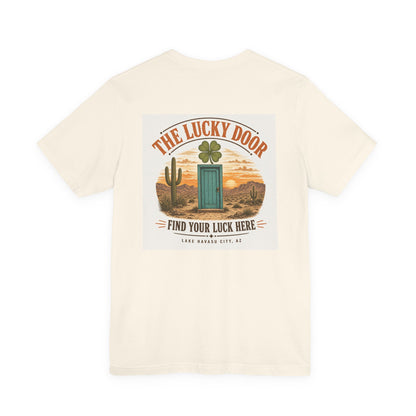 The Lucky Door - Find Your Luck Here Tee