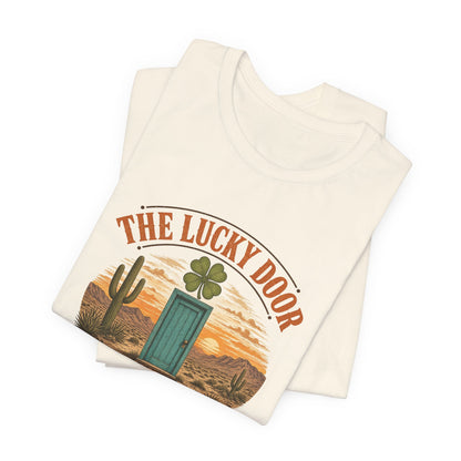 The Lucky Door - Find Your Luck Here Tee