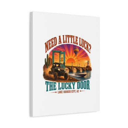 Need a Little Luck? Canvas