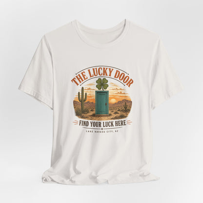The Lucky Door - Find Your Luck Here Tee