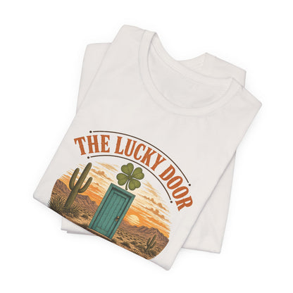 The Lucky Door - Find Your Luck Here Tee