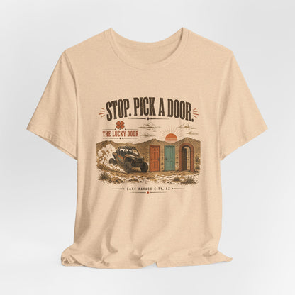 Stop. Pick a Door. Lucky Door Tee