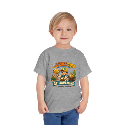 I Struck Gold at Havamine Toddler Tee