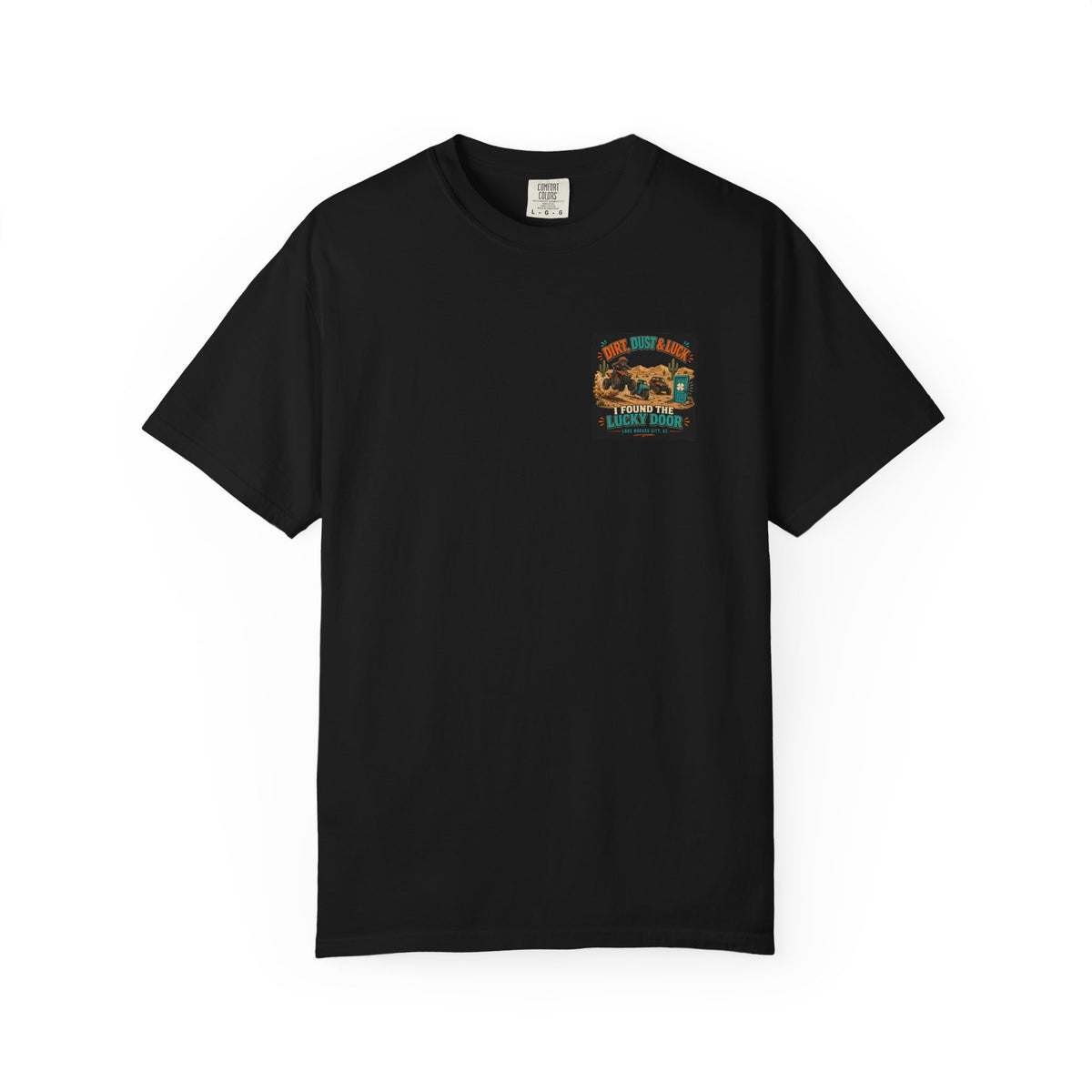 Dirt, Dust and Luck Heavyweight Tee