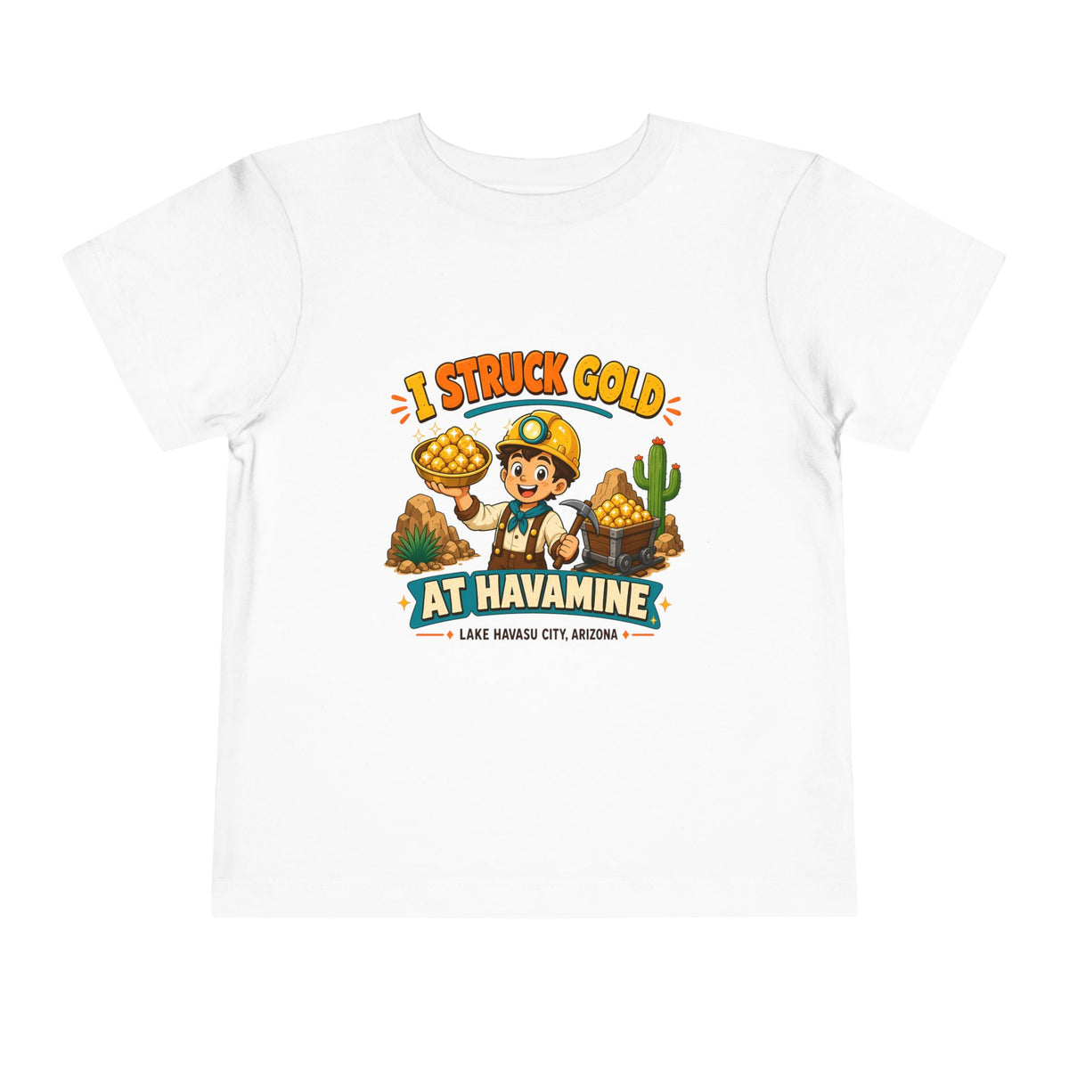 I Struck Gold at Havamine Toddler Tee