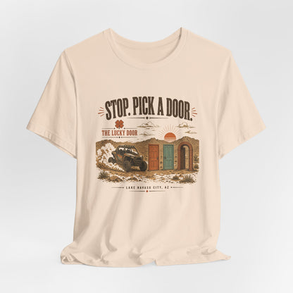 Stop. Pick a Door. Lucky Door Tee