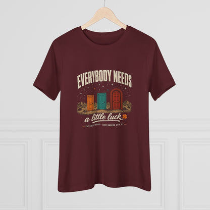Everybody Needs a Little Luck Women's Relaxed Tee