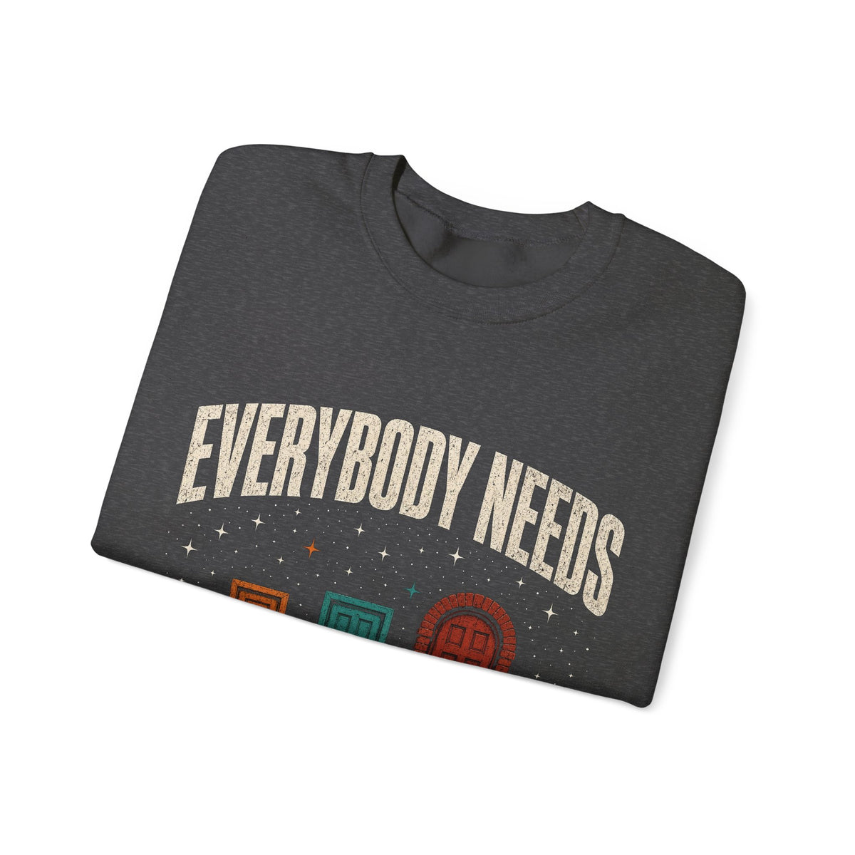 Everybody Needs Luck Crewneck