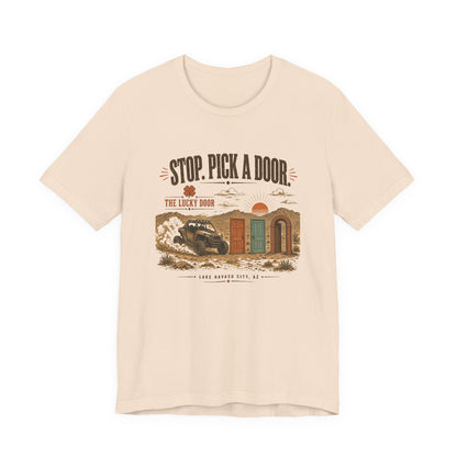 Stop. Pick a Door. Lucky Door Tee
