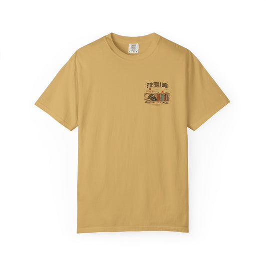 Stop and Pick a Door Heavyweight Tee